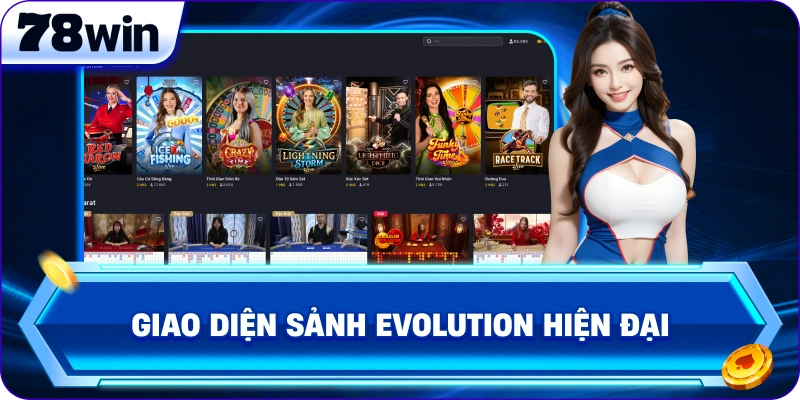 Giao diện Sảnh Evolution hiện đại